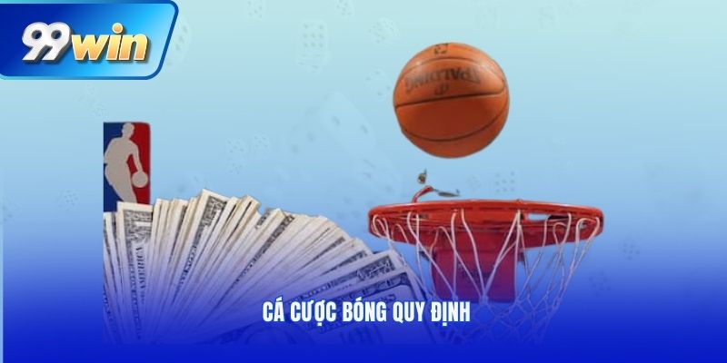 Cá cược bóng quy định